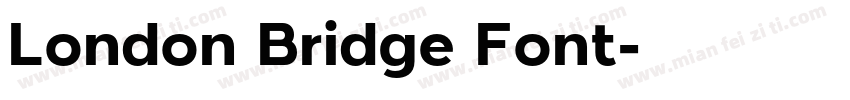 London Bridge Font字体转换